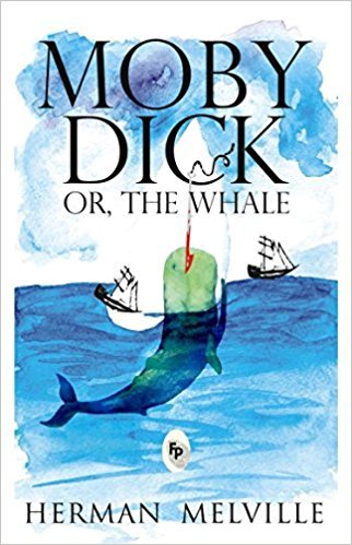 Moby Dick Or, The Whale
