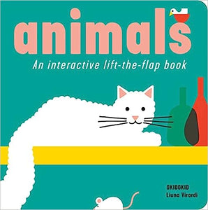 Animals:An Interactive Lift The Flap Book