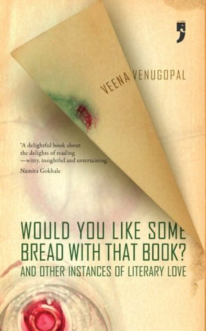 Would You Like Some Bread With That Book? And Other Instances of Literary Love