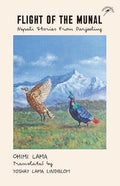 Flight of the Munal: Nepali Stories from Darjeeling