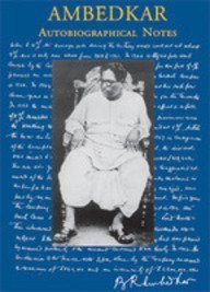 Ambedkar: Autobiographical Notes