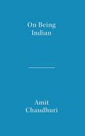 On Being Indian