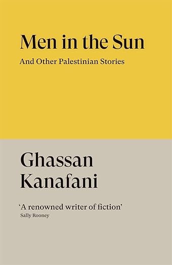 Men in the Sun: And Other Palestinian Stories