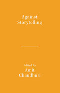Against Storytelling