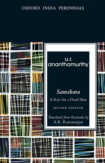 Samskara: A Rite for a Dead Man