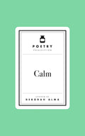 Poetry Prescription: Calm