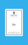 Poetry Prescription: Joy