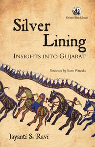 Silver Lining - Insights into Gujarat