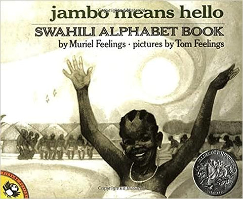 Jambo Means Hello: A Swahili Alphabet Book