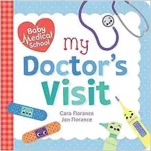 Baby Medical School: My Doctor's Visit