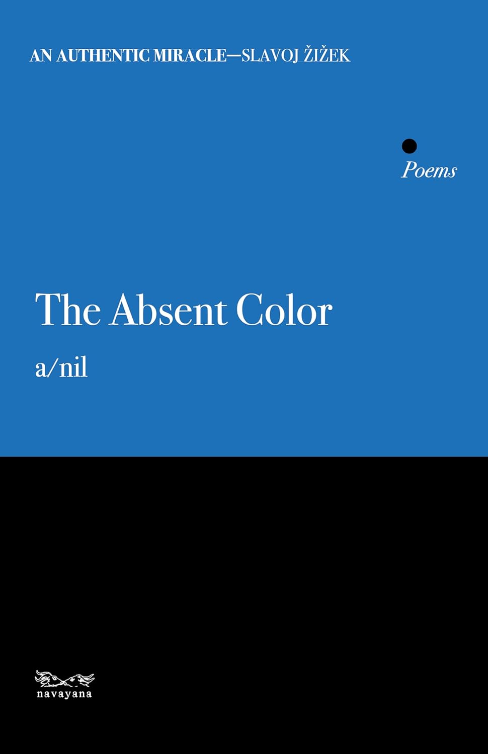 The Absent Color: Poems