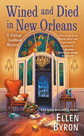 Wined And Died In New Orleans