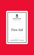 Poetry Prescription: First Aid