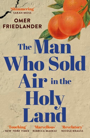 The Man Who Sold Air In The Holy Land