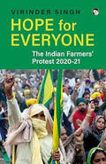 Hope for Everyone: The Indian Farmers' Protest 2020-21