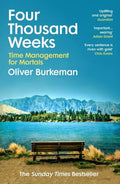 Four Thousand Weeks: Time Management for Mortals