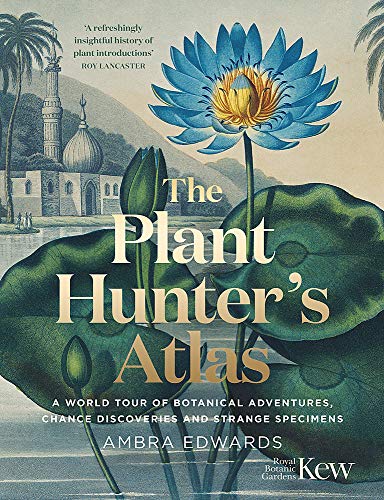 The Plant Hunters Atlas