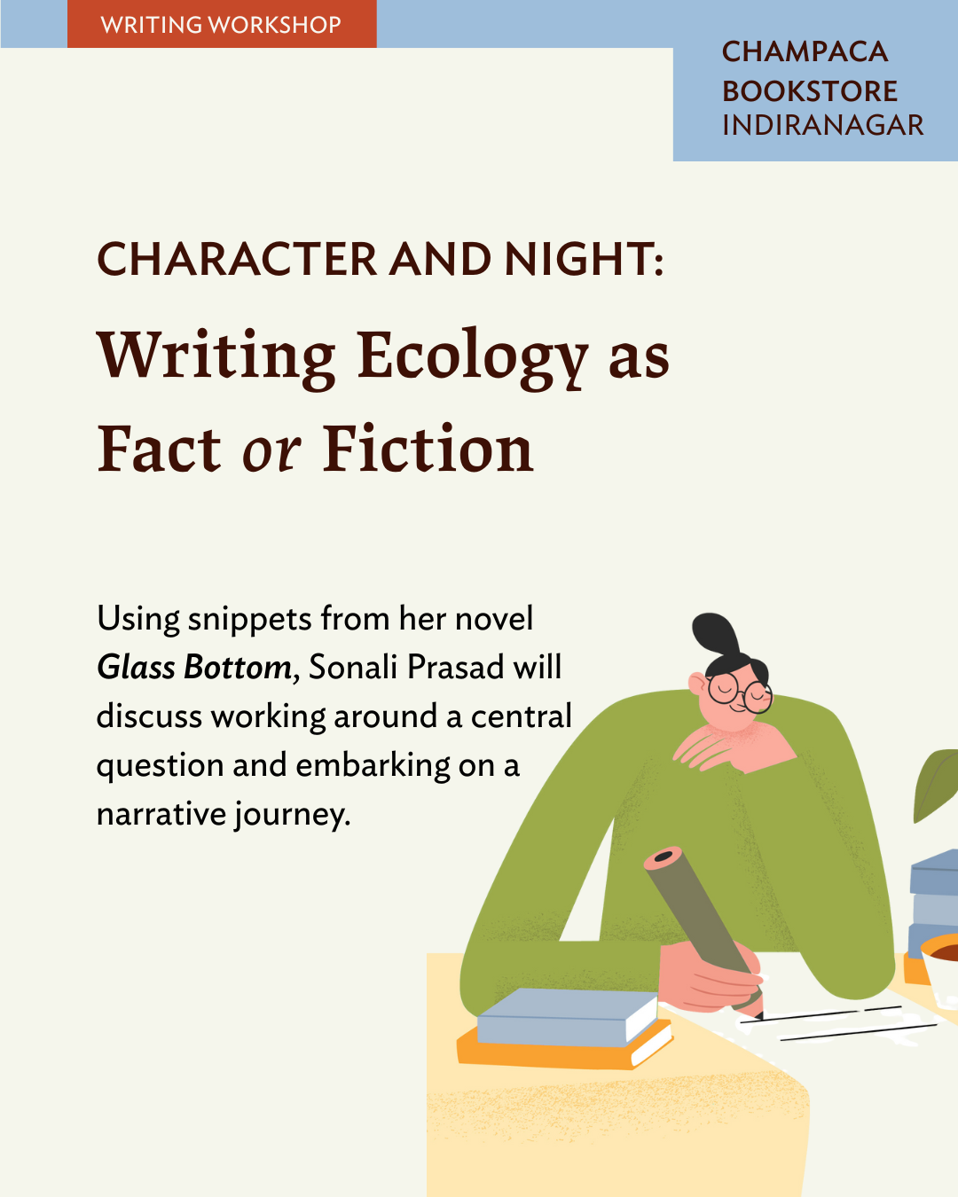 Character and Night: Writing Ecology as Fact or Fiction | Writing Workshop at Champaca Indiranagar | 24 August, Sunday | 11:00 AM