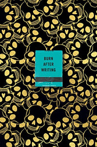 Burn After Writing ( Skulls )