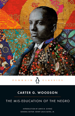 The Mis-Education Of The Negro