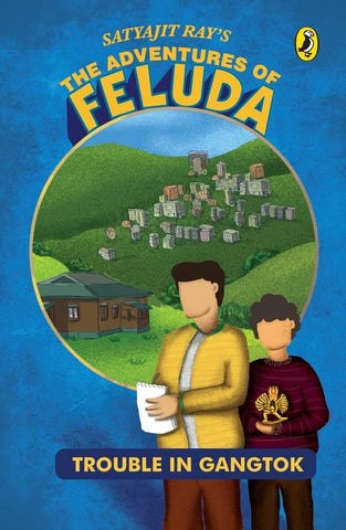 The Adventure of Feluda : Trouble in Gangtok