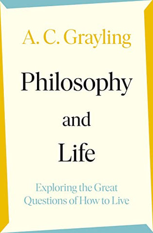 Philosophy and Life