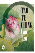 Tao Te Ching (Classics Edition)