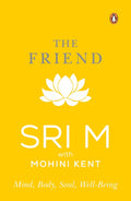 The Friend: Mind Body Soul Well Being