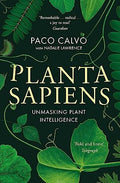 Planta Sapiens: Unmasking Plant Intelligence
