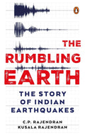 The Rumbling Earth: The Story of Indian Earthquakes