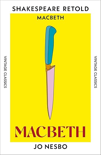 Macbeth (Vintage Classics Shakespeare Series)