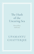 The Hush of the Uncaring Sea