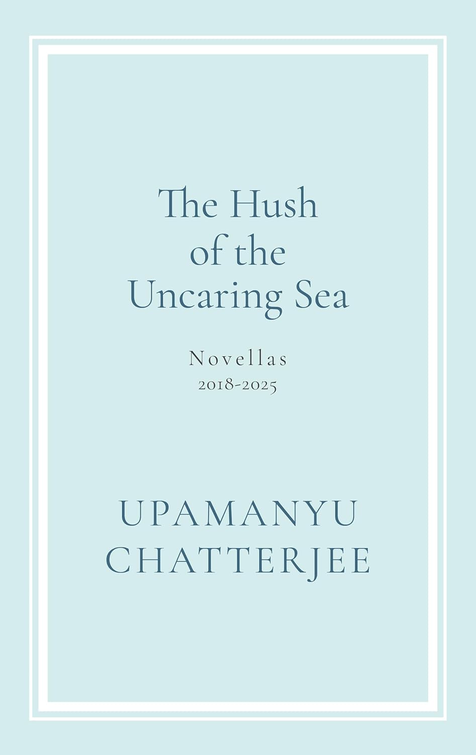 The Hush of the Uncaring Sea