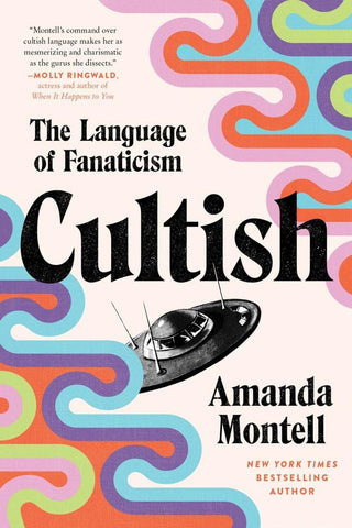 Cultish: The Language of Fanaticism