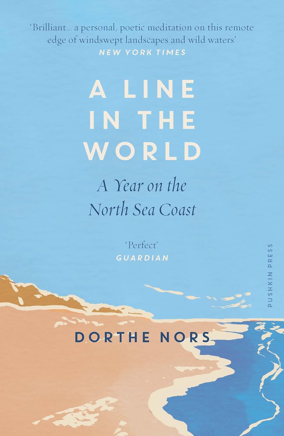 A Line In The World: A Year On The North Sea Coast