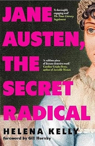 Jane Austen, the Secret Radical