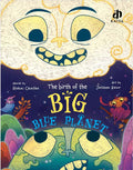 The Birth of The Big Blue Planet