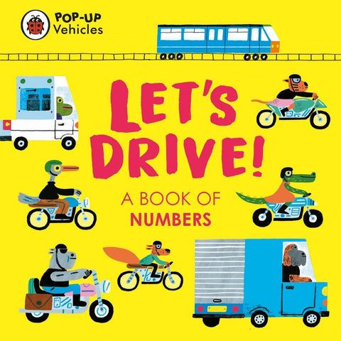 Let's Drive!: A Book of Numbers