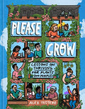 Please Grow: Lessons On Thriving For Plants (And People)