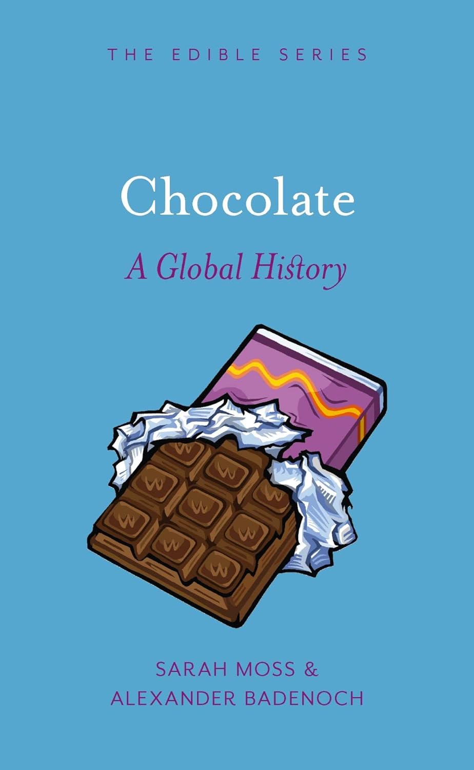 Chocolate: A Global History (Edible Series)