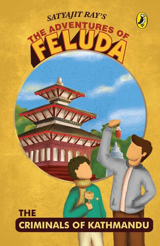 The Adventures of Feluda: The Criminals Of Kathmandu