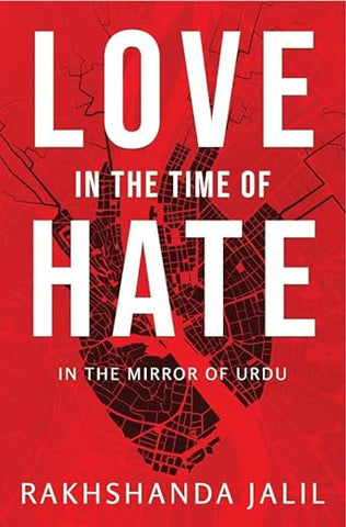 Love in the time of Hate