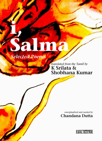 I, Salma: Selected Poems