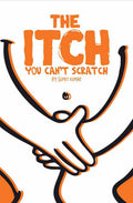 The Itch You Can't Scratch
