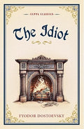 The Idiot (Cuppa Classics)