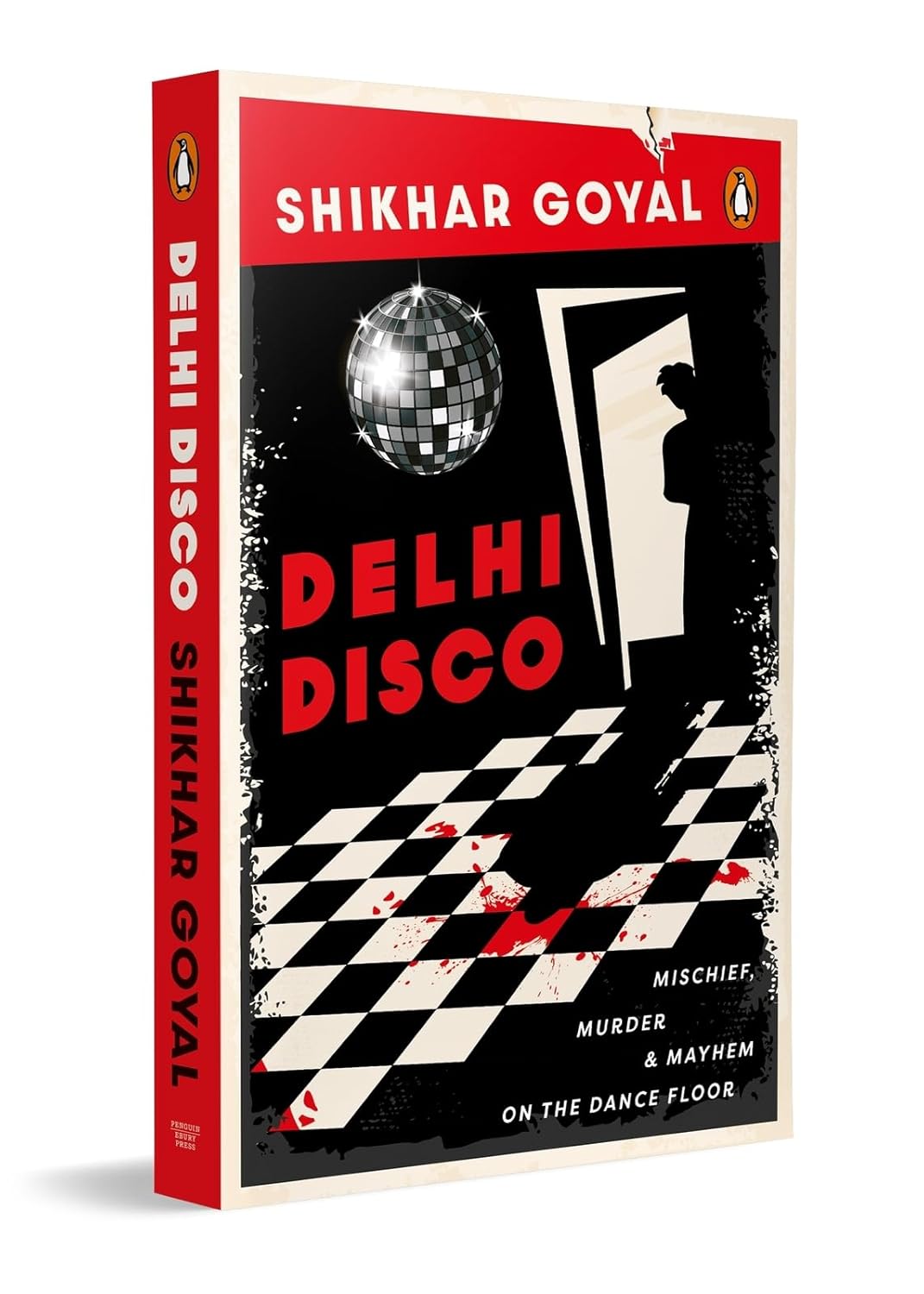 Delhi Disco: Mischief, Murder and Mayhem on the Dance Floor