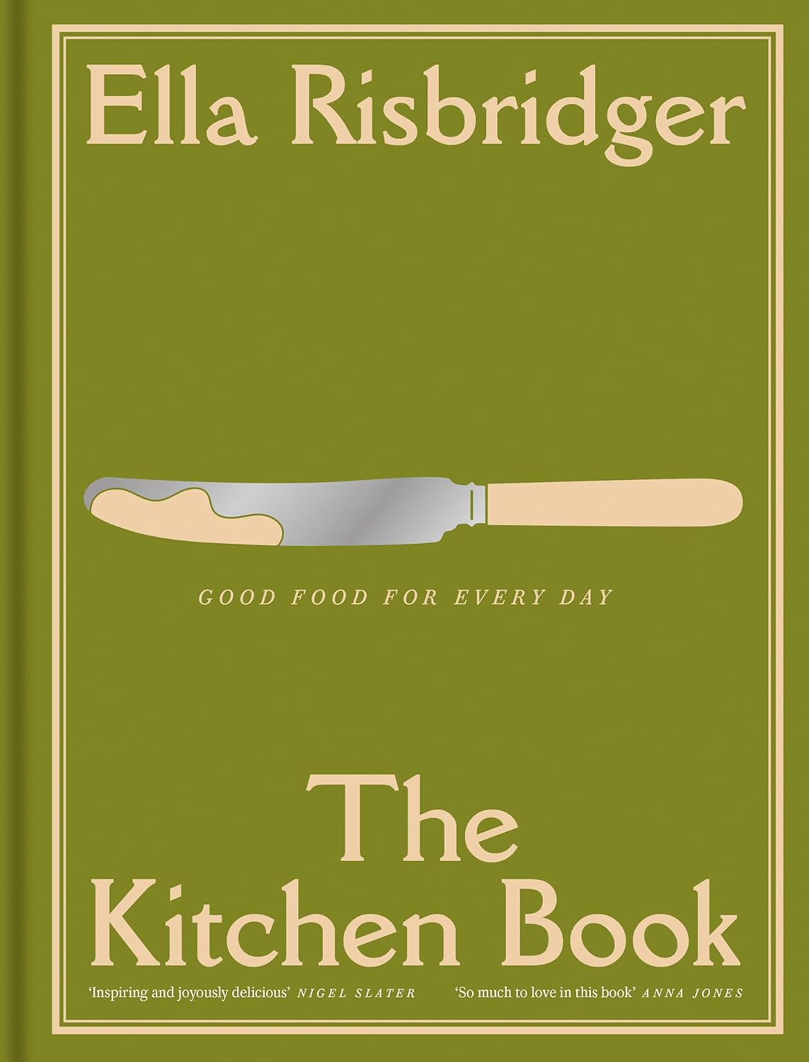 The Kitchen Book: Good Food for Every Day