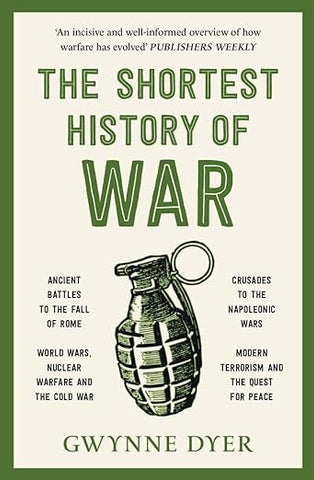 The Shortest History of War