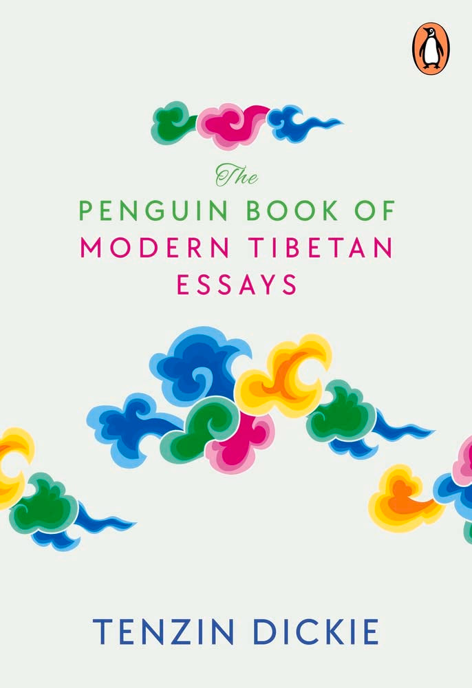 The Penguin Book Of Modern Tibetan Essays