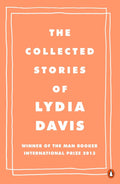 The Collected Stories of Lydia Davis